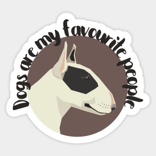 Dogs Are My Favourite People Sticker